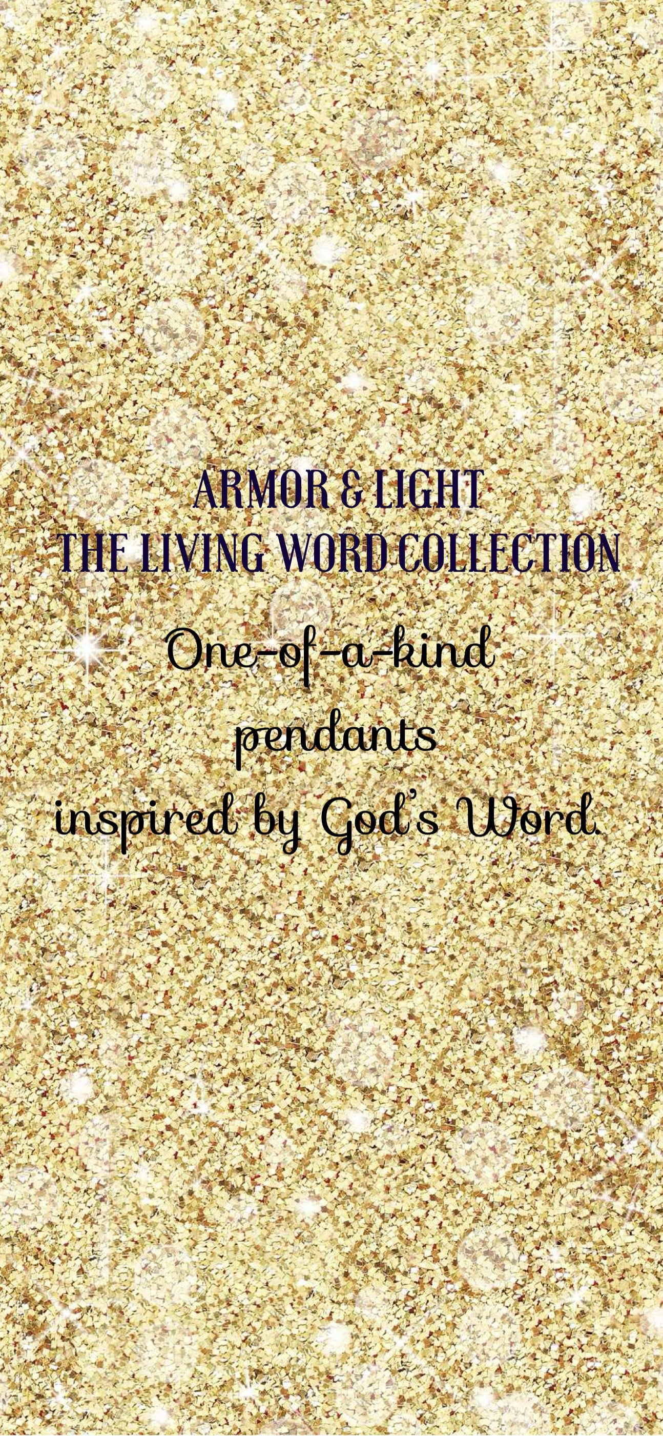 Armor & Light: A living word collection