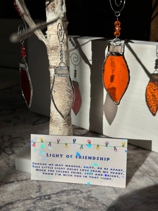 Light of friendship ornaments (2 for 25)